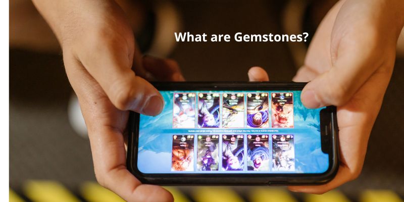 What are Gemstones
