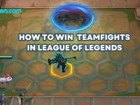 How to win teamfights in League of Legends